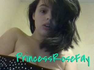 PrincessRoseFay