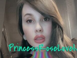 PrincessRoseLovely