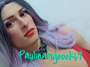 Paulinabigcock69