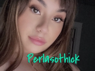 Perlasothick