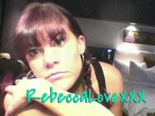 RebeccaLoveXXX