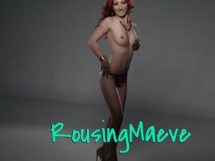 RousingMaeve