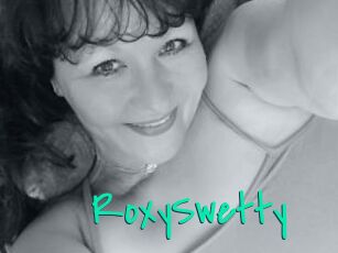 RoxySwetty