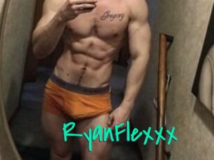 RyanFlexxx