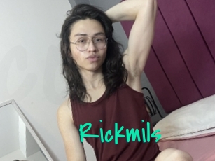 Rickmils