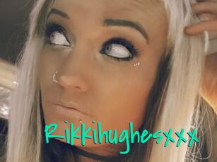 Rikkihughesxxx