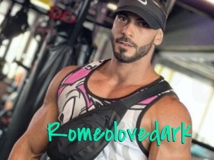 Romeolovedark