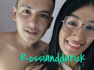 Rossianddarick