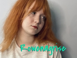 Rowenagrise