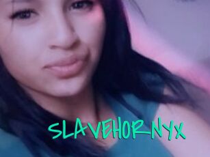 SLAVEHORNYX