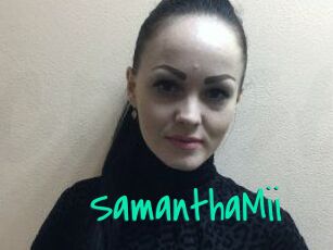 SamanthaMii