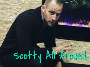 Scotty_All_Around