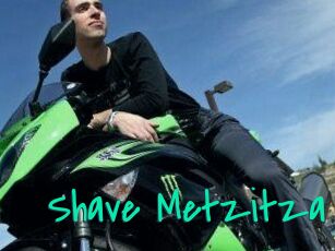 Shave_Metzitza