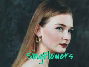 SingFlowers