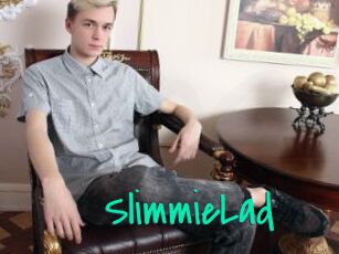 SlimmieLad