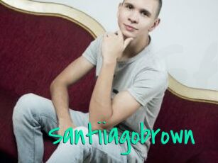 Santiiagobrown