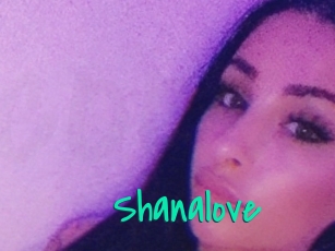 Shanalove