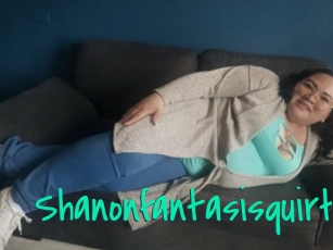 Shanonfantasisquirt