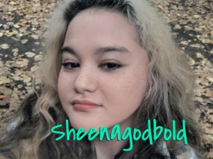 Sheenagodbold