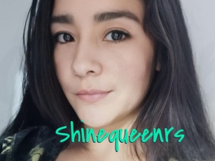 Shinequeenrs