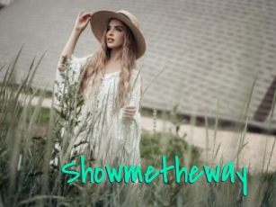 Showmetheway