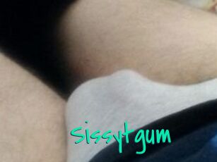 Sissytgum