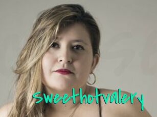 Sweethotvalery