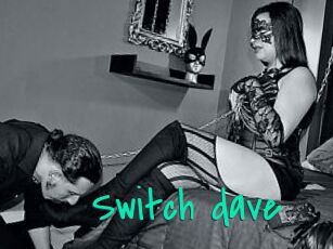 Switch_dave