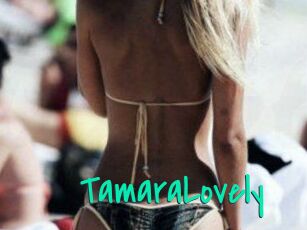 TamaraLovely