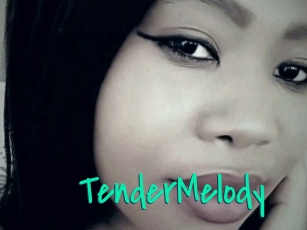 TenderMelody