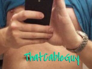 ThatCableGuy