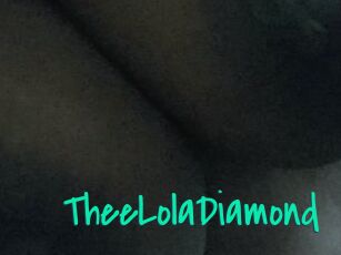 TheeLolaDiamond