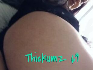 Thickumz_69