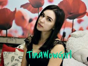 TinaWowGirl