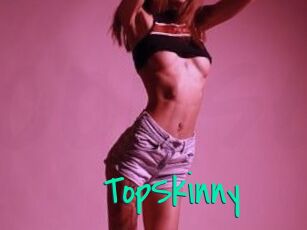 TopSkinny