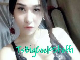 TsBigCockSteffi