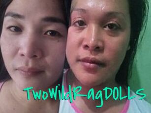 TwoWildRagDOLLS