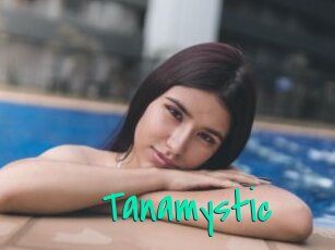 Tanamystic