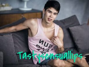 Tastysensuallips