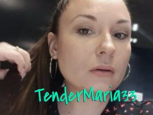 TenderMaria33