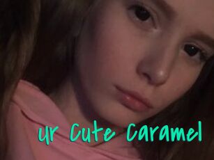 Ur_Cute_Caramel