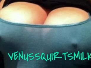 VENUS_SQUIRTS_MILK