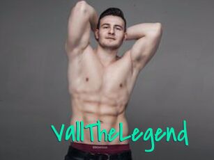 VallTheLegend