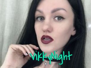 VikkyNight