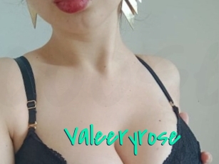 Valeeryrose