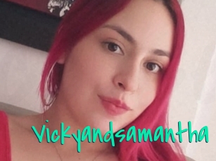 Vickyandsamantha