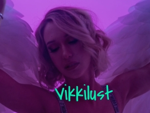 Vikkilust