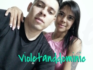 Violetanddominic