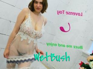 WetBush