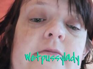 Wetpussylady